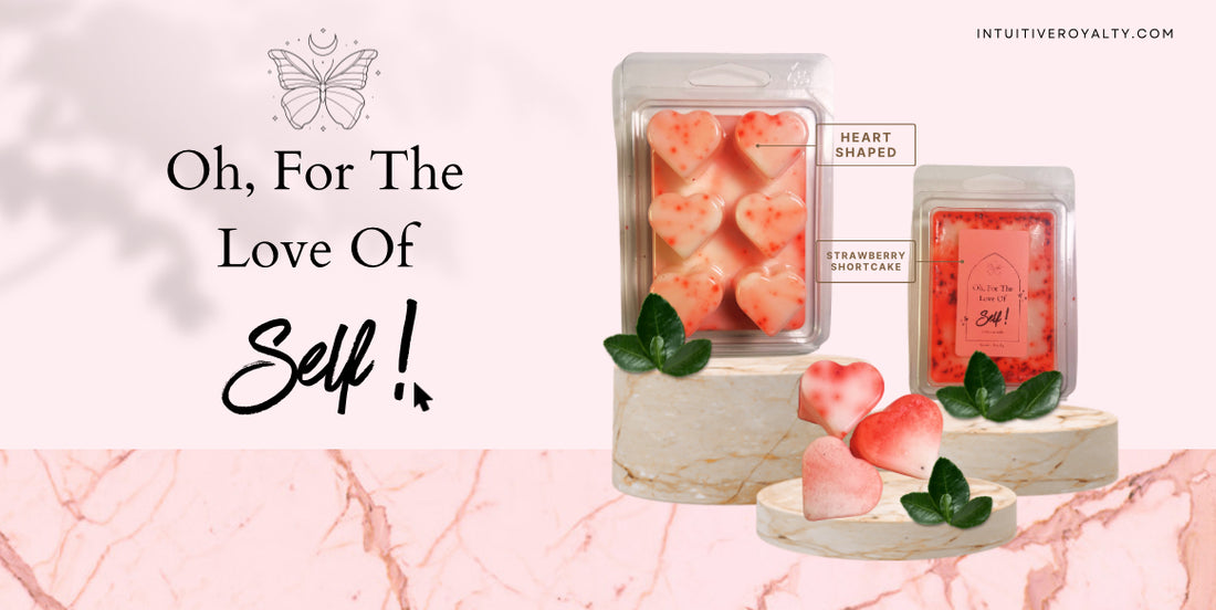 Oh, For the Love of Self!: Vday Inspired Wax Melts